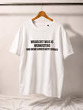 "Wuascht was is" Leibal (Shirt)