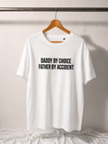 "Daddy by choice" Leibal (Shirt)